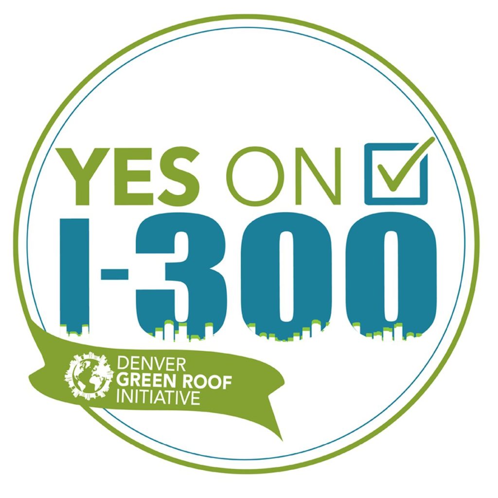 Denver Green Roof Initiative I-300 Fundraising Benefit & Town Hall