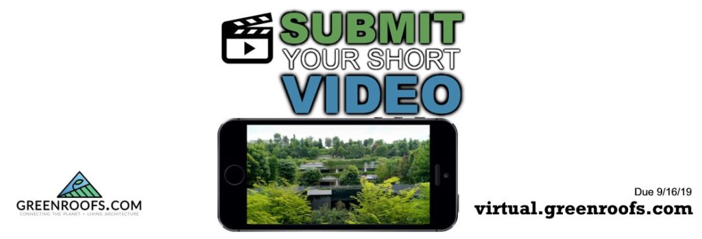 Greenroofs.com Virtual Summit 2019: Call for Short Videos Under 3 Minutes