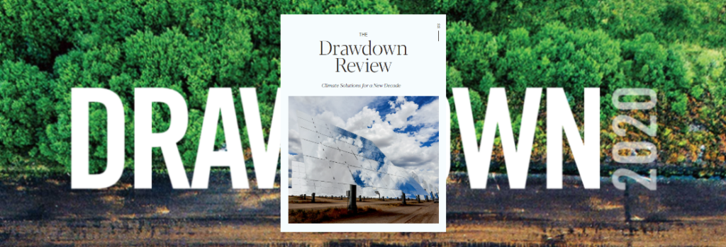 The Drawdown Review 2020: Climate Solutions for a New Decade has been released