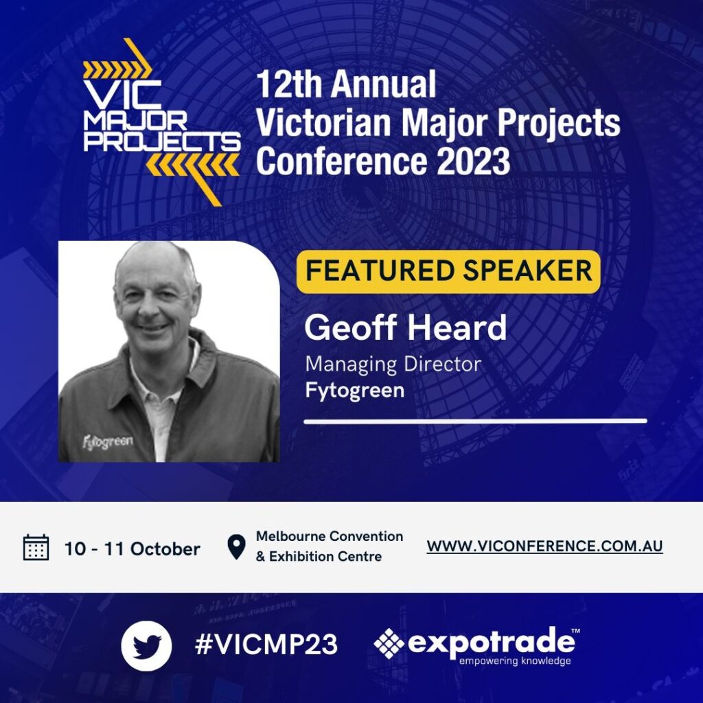 Expotrade Australia is Delighted to Welcome Geoff Heard to the 2023 Victorian Major Projects Conference