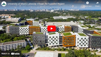 Featured Project: University of Miami Lakeside Village Student Community Housing