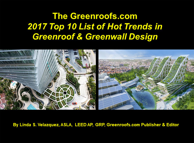 Greenroofs.com 2017 Top 10 List Hot Trends Greenroof Greenwall Design