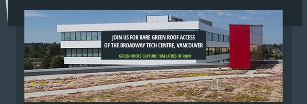 Rare Broadway Tech Centre Green Roof Access in Vancouver, BC: Deadline to Register May 3!